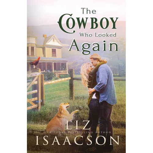 The Cowboy Who Looked Again: Second Chance Romance & Small Town Saga - Paperback