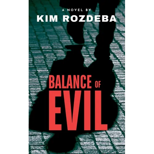 Balance of Evil - Paperback