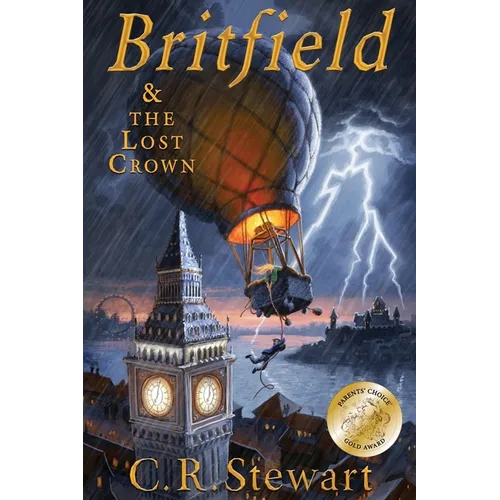 Britfield and The Lost Crown: (Britfield Series, Book I) - Paperback