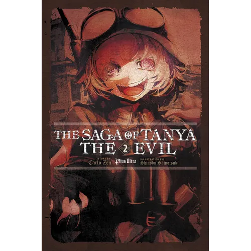 The Saga of Tanya the Evil, Vol. 2 (Light Novel): Plus Ultra - Paperback