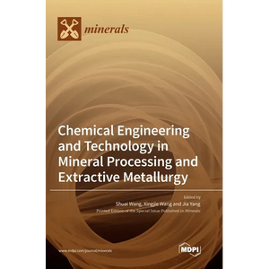 Chemical Engineering and Technology in Mineral Processing and Extractive Metallurgy - Hardcover