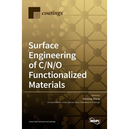 Surface Engineering of C/N/O Functionalized Materials - Hardcover