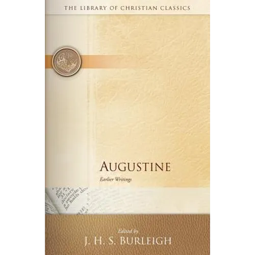 Augustine: Earlier Writings - Paperback