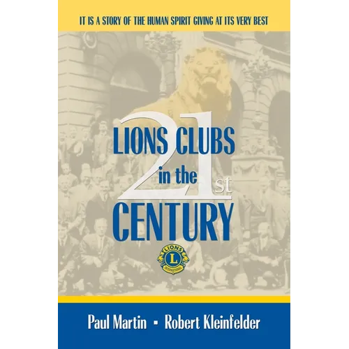 LIONS CLUBS in the 21st CENTURY - Paperback