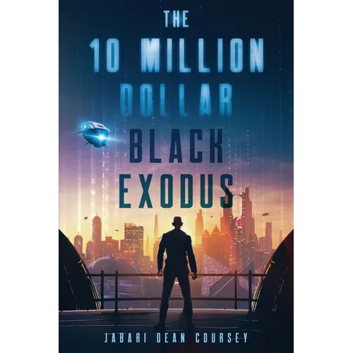The 10 Million Dollar Black Exodus - Paperback