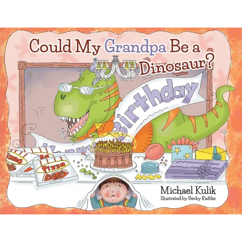 Could My Grandpa Be a Dinosaur? - Paperback