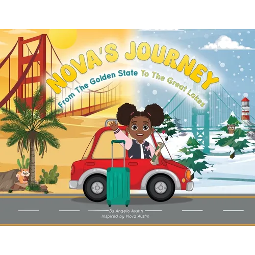 Nova's Journey From The Golden State To The Great Lakes - Paperback