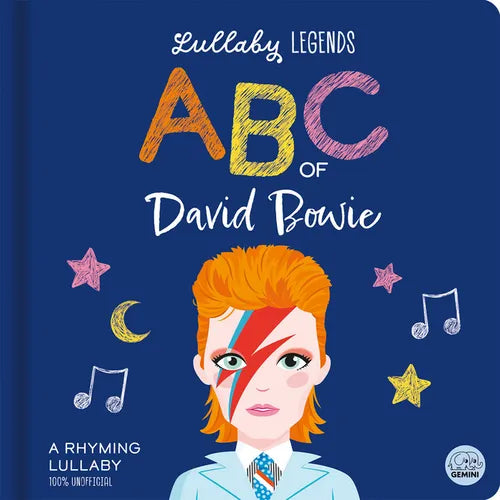 Lullaby Legends: ABC of David Bowie: A Rhyming Lullaby - Board Book