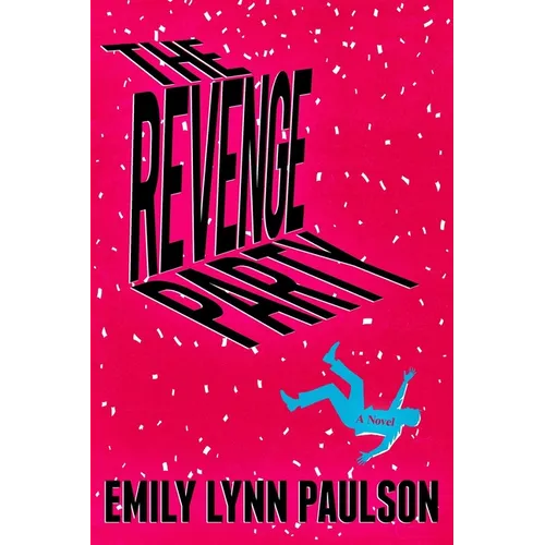 The Revenge Party - Hardcover