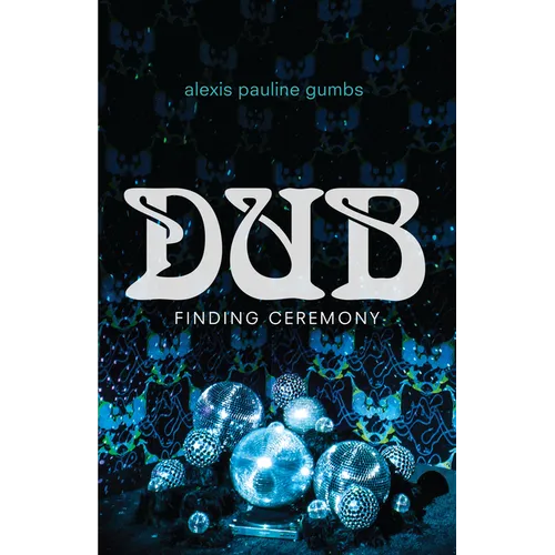 Dub: Finding Ceremony - Paperback