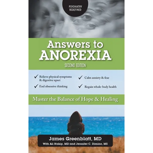 Answers to Anorexia: Master the Balance of Hope & Healing - Hardcover