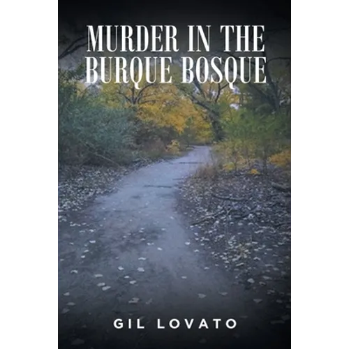 Murder in the Burque Bosque - Paperback
