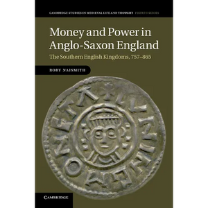 Money and Power in Anglo-Saxon England - Paperback
