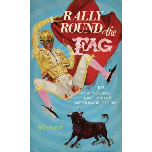 Rally Round the Fag - Paperback