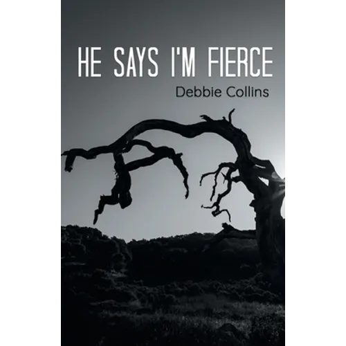 he says i'm fierce - Paperback
