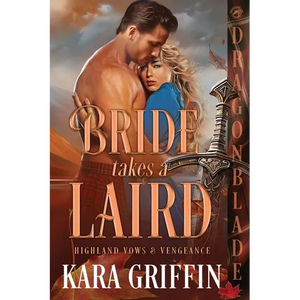 Bride Takes a Laird: A Scottish Historical Romance - Paperback