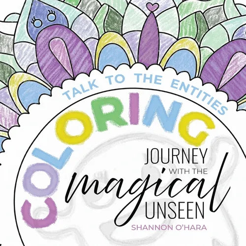 Talk To The Entities Coloring Journey with the Magical Unseen - Paperback