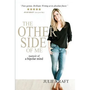 The Other Side of Me: memoir of a bipolar mind - Paperback