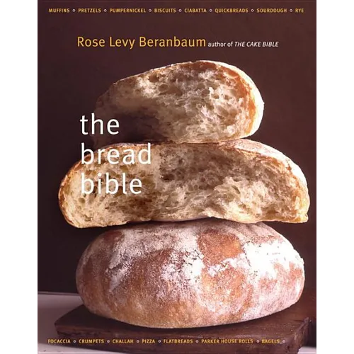 The Bread Bible - Hardcover