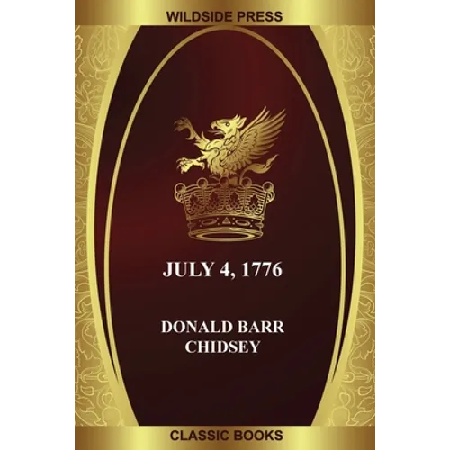 July 4, 1776 - Paperback