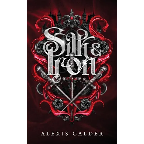 Silk & Iron - Paperback