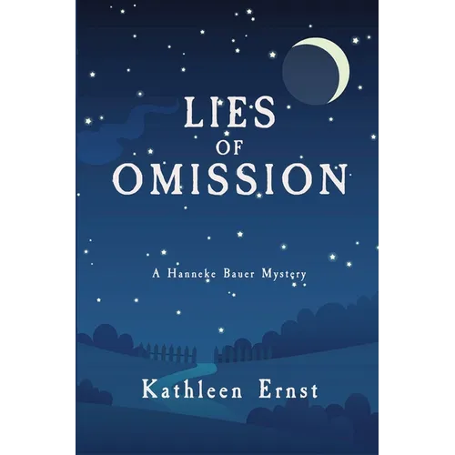 Lies of Omission: A Hanneke Bauer Mystery - Paperback