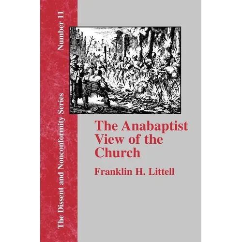 The Anabaptist View of the Church - Paperback