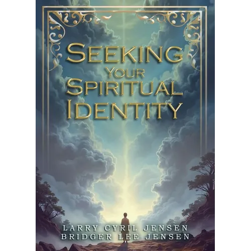 Seeking Your Spiritual Identity - Paperback