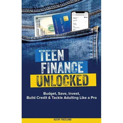 Teen Finance Unlocked - Paperback