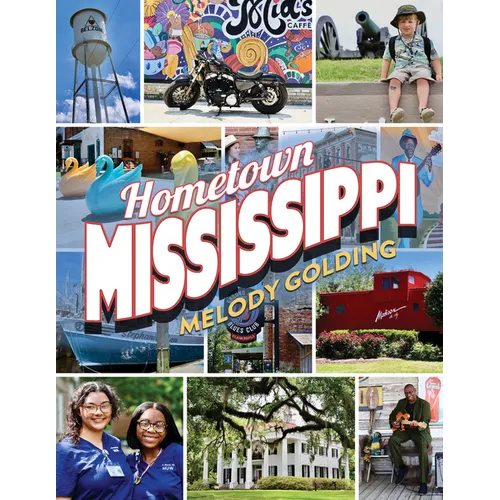 Hometown Mississippi - Hardcover