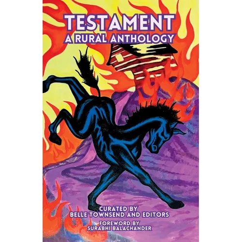 Testament: A Rural Anthology - Paperback