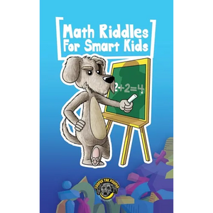 Math Riddles for Smart Kids: 400+ Math Riddles and Brain Teasers Your Whole Family Will Love - Hardcover