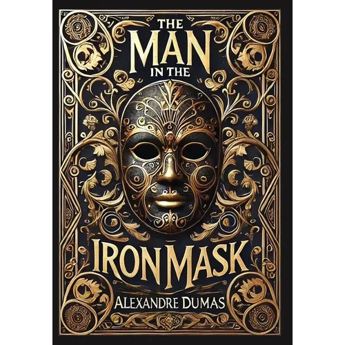 The Man in the Iron Mask (Collector's Edition) (Laminated Hardback with Jacket) - Hardcover