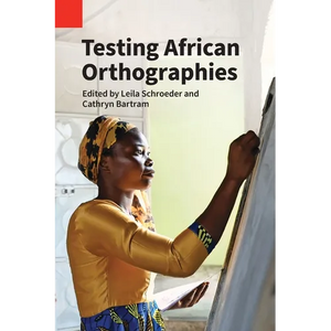 Testing African Orthographies - Paperback