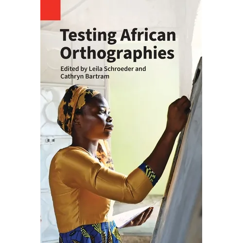 Testing African Orthographies - Paperback