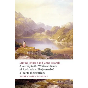 A Journey to the Western Islands of Scotland and the Journal of a Tour to the Hebrides - Paperback