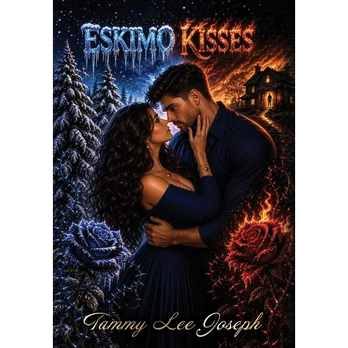 Eskimo Kisses: Revised Edition - Hardcover