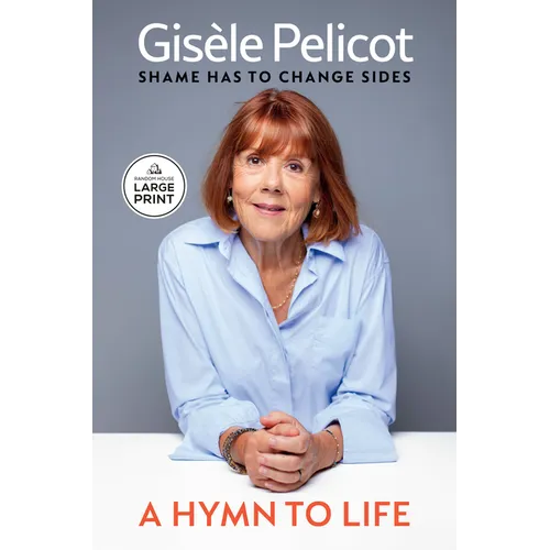 A Hymn to Life: Shame Has to Change Sides - Paperback