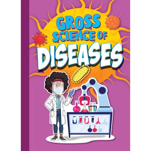 Gross Science of Diseases - Paperback