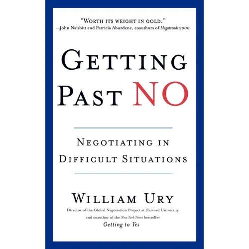 Getting Past No: Negotiating in Difficult Situations - Paperback