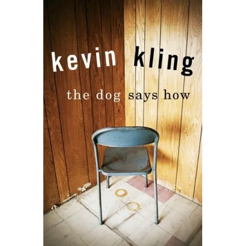 The Dog Says How - Paperback