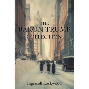 The Baron Trump Collection - Paperback