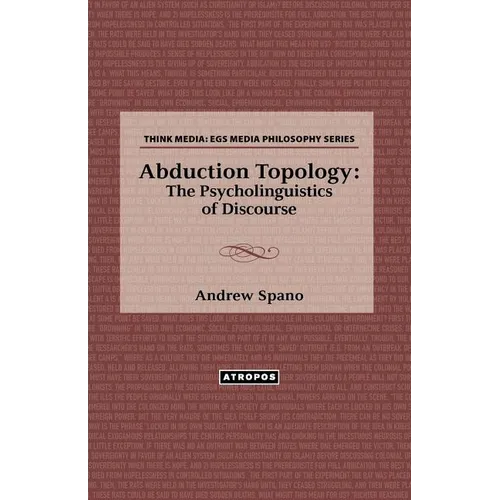 Abduction Topology: The Psycholinguistics of Discourse - Paperback