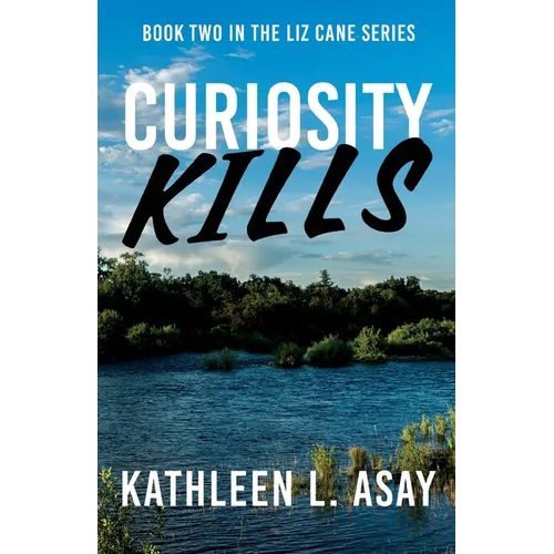 Curiosity Kills - Paperback