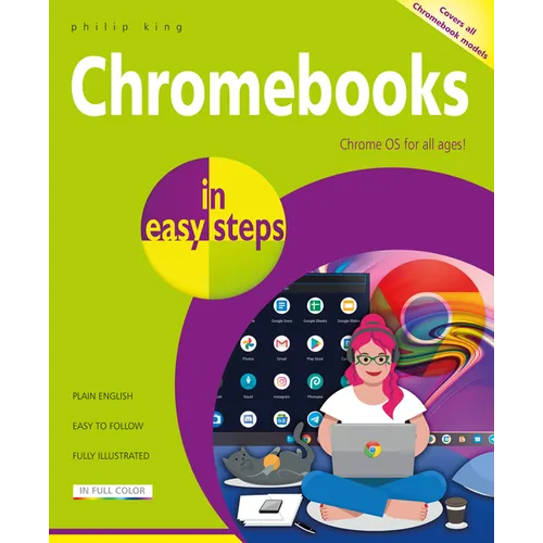 Chromebooks in Easy Steps: Ideal for Seniors - Paperback