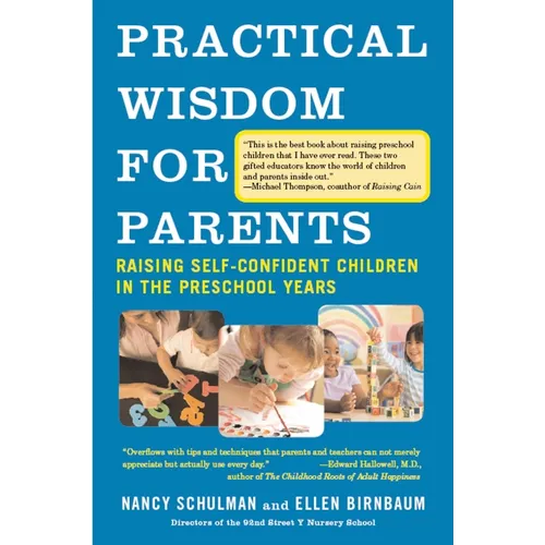 Practical Wisdom for Parents: Raising Self-Confident Children in the Preschool Years - Paperback