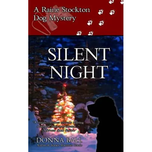 Silent Night: A Raine Stockton Dog Mystery - Paperback