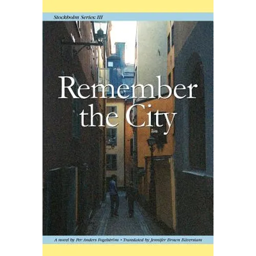 Stockholm Series III: Remember the City - Paperback
