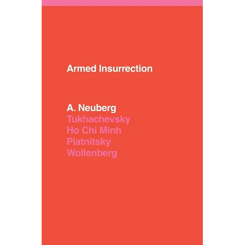 Armed Insurrection - Paperback