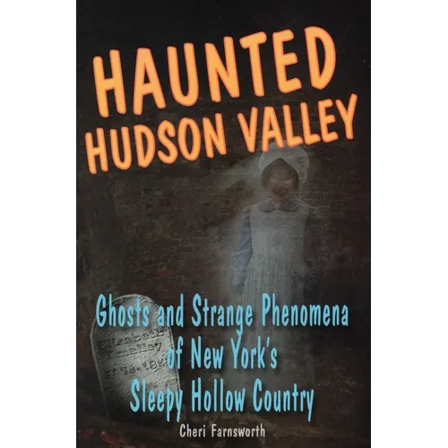 Haunted Hudson Valley - Paperback